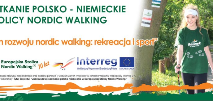 Konferencja oraz rajd z okazji 10-lecia Nordic Walking w Barlinku.
